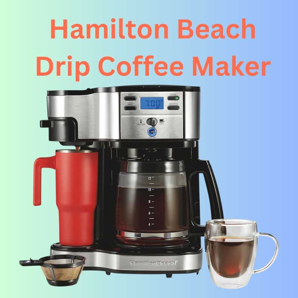 Hamilton Beach Drip Coffee Maker
